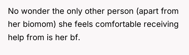 No wonder the only other person (apart from her biomom)...