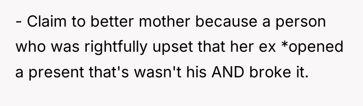 - Claim to better mother because a person who was...