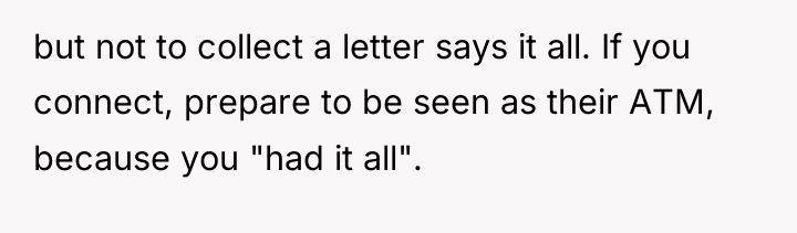 but not to collect a letter says it all. If...
