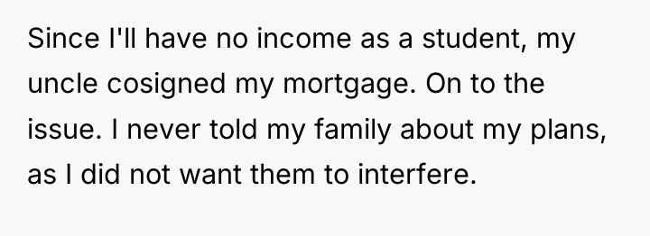 Since I'll have no income as a student, my uncle...