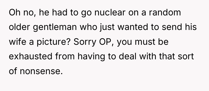 Oh no, he had to go nuclear on a random...
