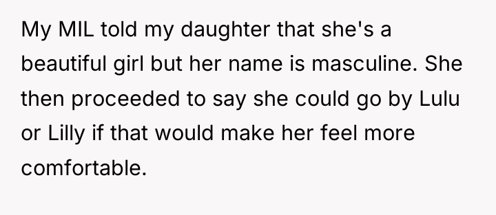 My MIL told my daughter that she's a beautiful girl...