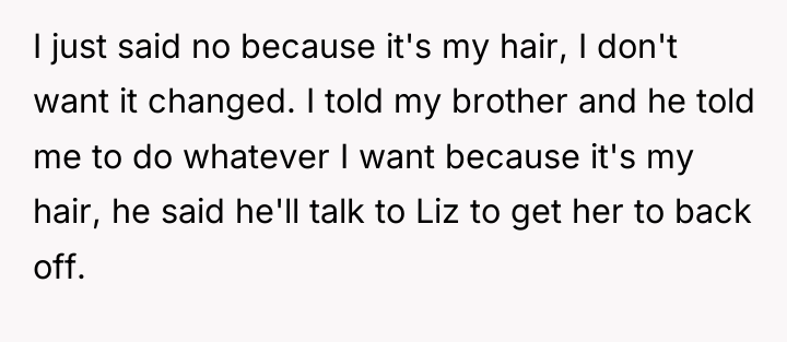 I just said no because it's my hair, I don't...