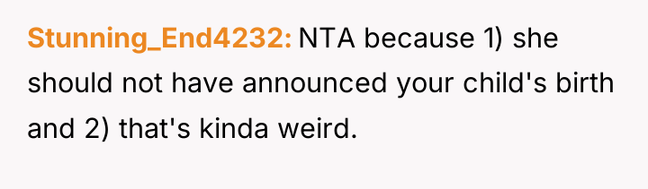 Stunning_End4232 NTA because 1) she should not have announced your...