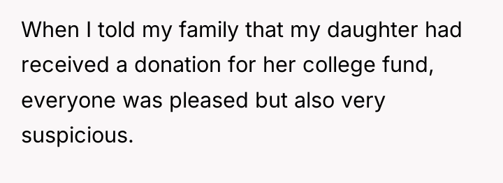 When I told my family that my daughter had received...