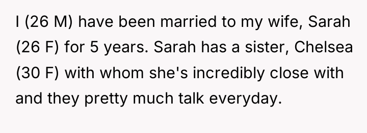 I (26 M) have been married to my wife, Sarah...