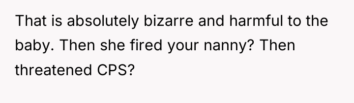 That is absolutely bizarre and harmful to the baby. Then...