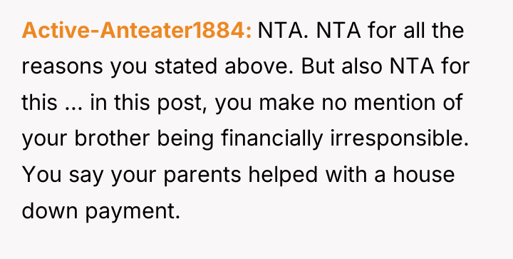 Active-Anteater1884 NTA. NTA for all the reasons you stated above....