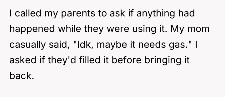 I called my parents to ask if anything had happened...