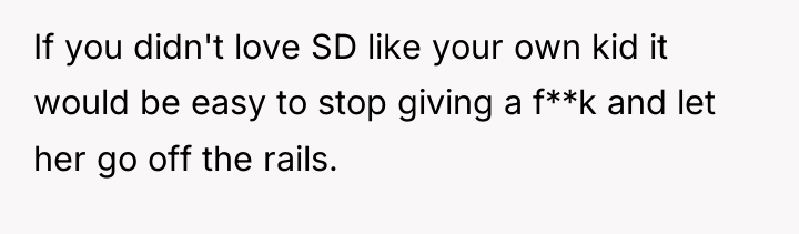 If you didn't love SD like your own kid it...