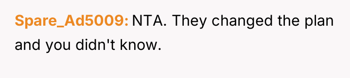Spare_Ad5009 NTA. They changed the plan and you didn't know.