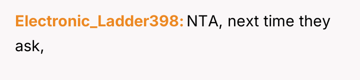 Electronic_Ladder398 NTA, next time they ask,