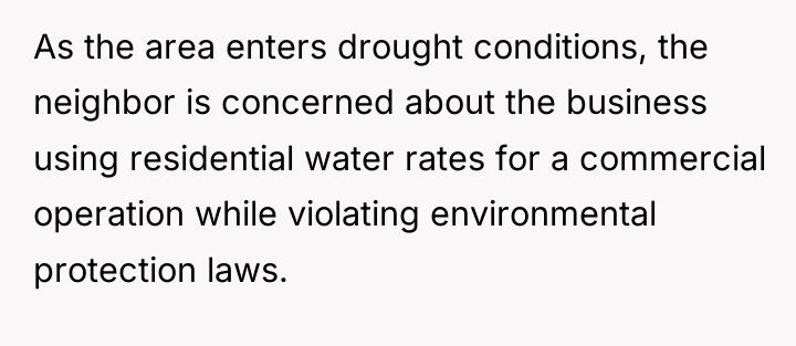 As the area enters drought conditions, the neighbor is concerned...