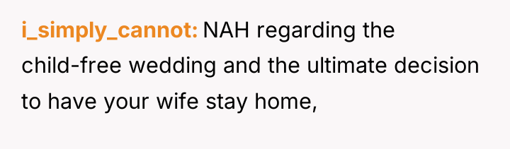 i_simply_cannot NAH regarding the child-free wedding and the ultimate decision...