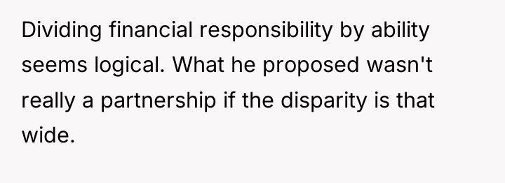 Dividing financial responsibility by ability seems logical. What he proposed...