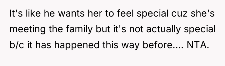 It's like he wants her to feel special cuz she's...