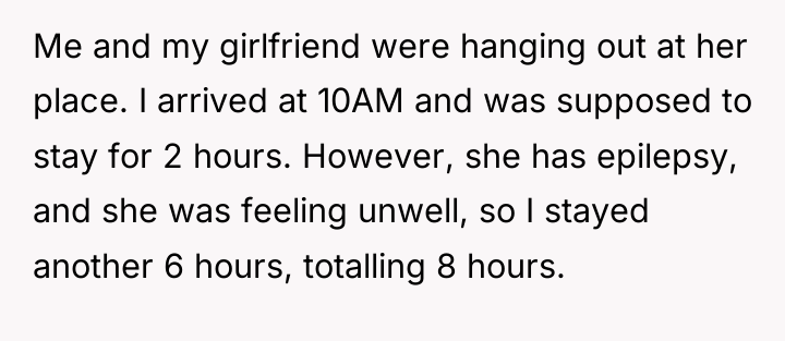 Me and my girlfriend were hanging out at her place....