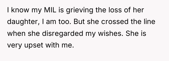 I know my MIL is grieving the loss of her...