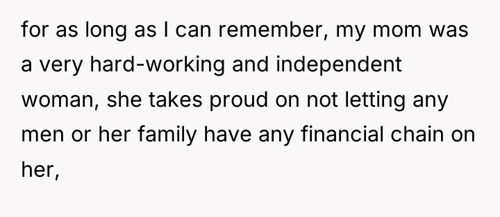 for as long as I can remember, my mom was...