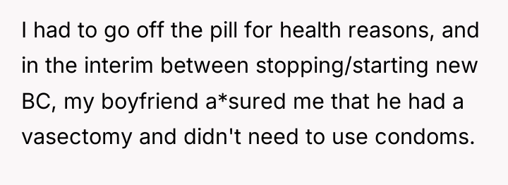 I had to go off the pill for health reasons,...