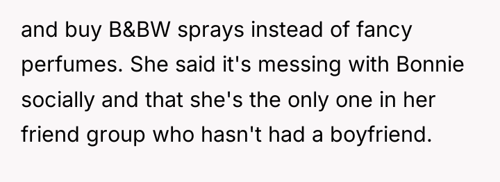 and buy B&BW sprays instead of fancy perfumes. She said...