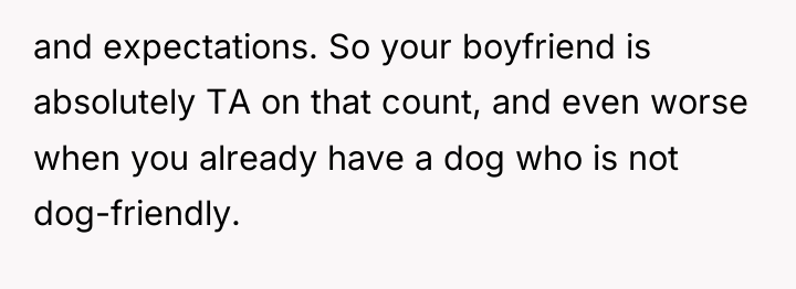 and expectations. So your boyfriend is absolutely TA on that...