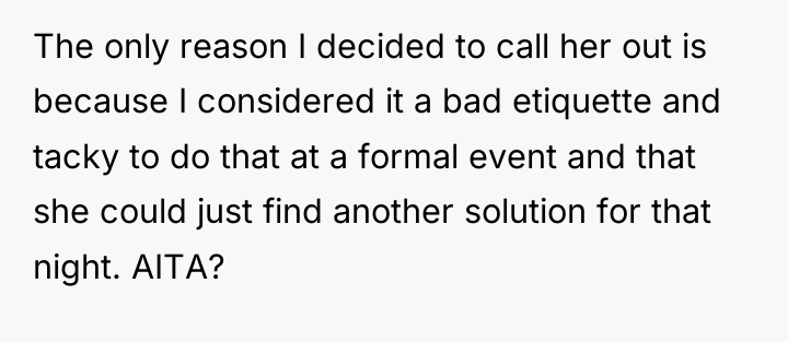 The only reason I decided to call her out is...