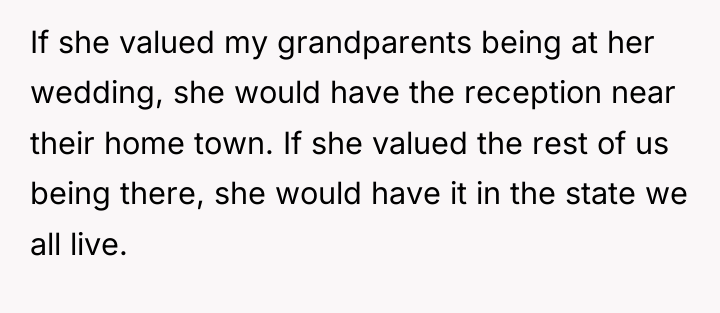 If she valued my grandparents being at her wedding, she...