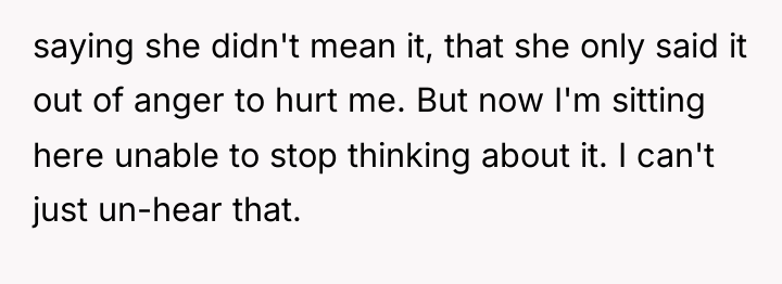 saying she didn't mean it, that she only said it...