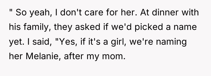 " So yeah, I don't care for her. At dinner...