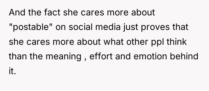 And the fact she cares more about "postable" on social...