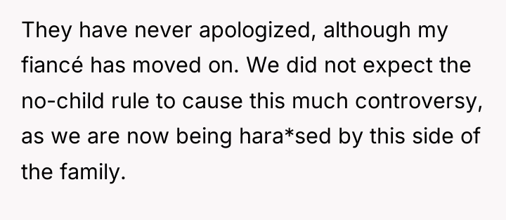 They have never apologized, although my fiancé has moved on....