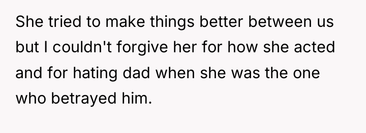 She tried to make things better between us but I...