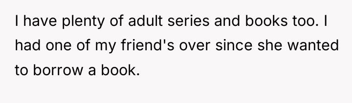 I have plenty of adult series and books too. I...