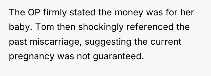 The OP firmly stated the money was for her baby....
