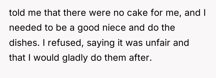 told me that there were no cake for me, and...