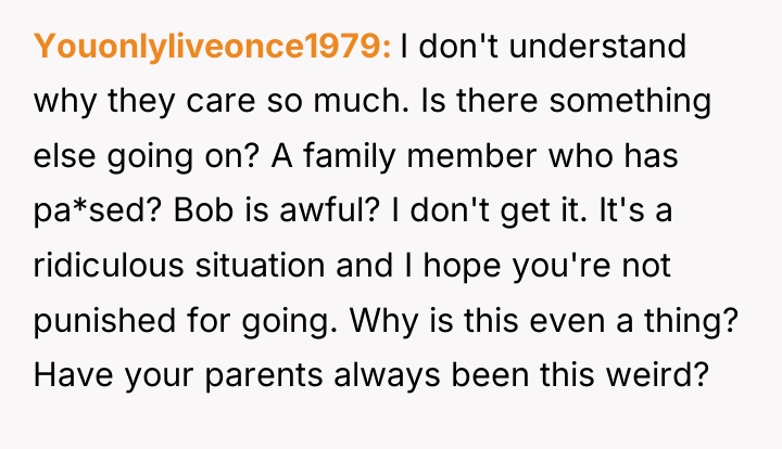 Youonlyliveonce1979 I don't understand why they care so much. Is...