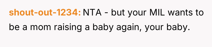 shout-out-1234 NTA - but your MIL wants to be a...