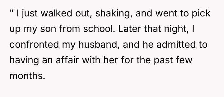 " I just walked out, shaking, and went to pick...