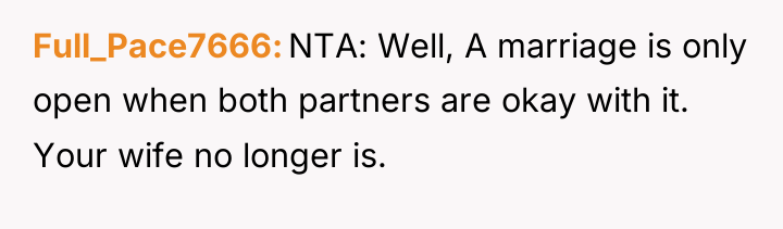 Full_Pace7666 NTA: Well, A marriage is only open when both...