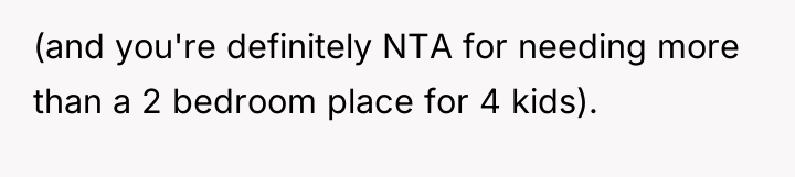 (and you're definitely NTA for needing more than a 2...