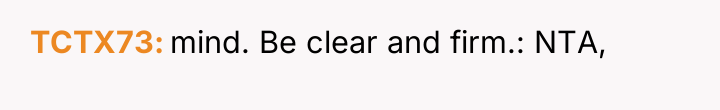 TCTX73 mind. Be clear and firm.: NTA,