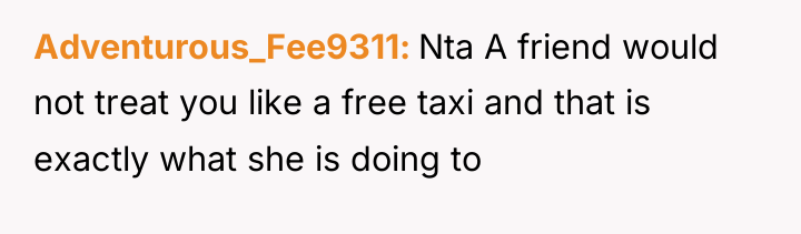 Adventurous_Fee9311 Nta A friend would not treat you like a...