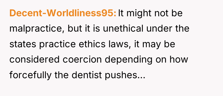 Decent-Worldliness95 It might not be malpractice, but it is unethical...
