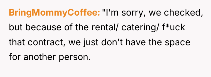 BringMommyCoffee "I'm sorry, we checked, but because of the rental/...