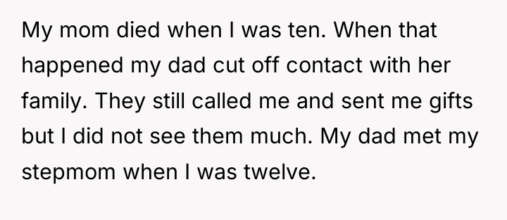 My mom died when I was ten. When that happened...