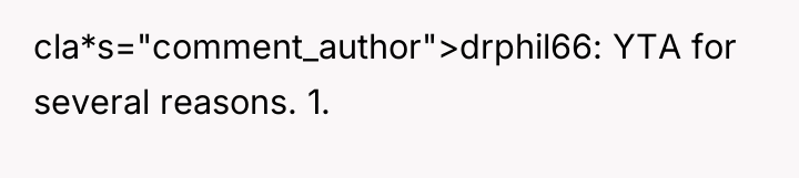 cla*s="comment_author">drphil66: YTA for several reasons. 1.
