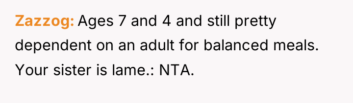 Zazzog Ages 7 and 4 and still pretty dependent on...