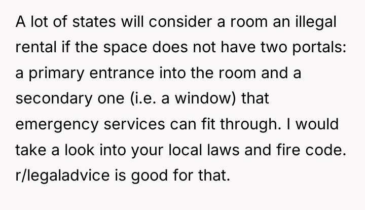 A lot of states will consider a room an illegal...