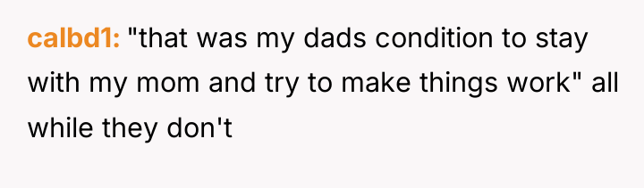 calbd1 "that was my dads condition to stay with my...